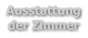 Ausstattung der Zimmer